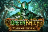 the-green-knight-oath-of-thorns